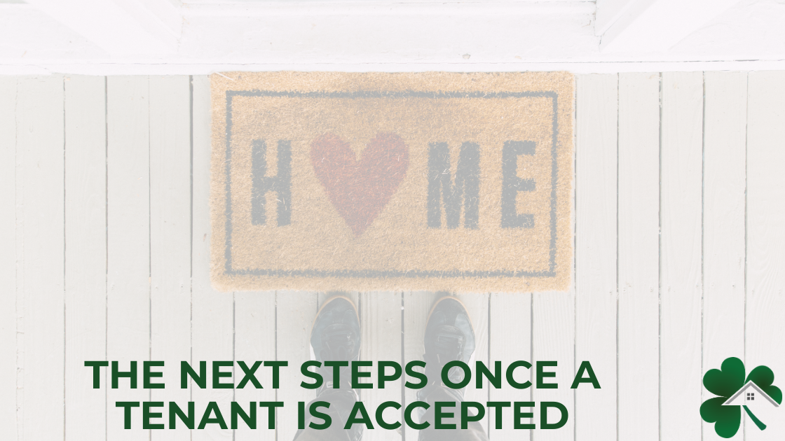 The Next Steps Once a Tenant is Accepted